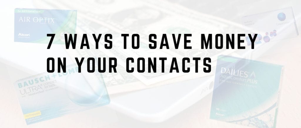 Average Cost of Contact Lenses - 7 Ways to Save Money on Your Contacts